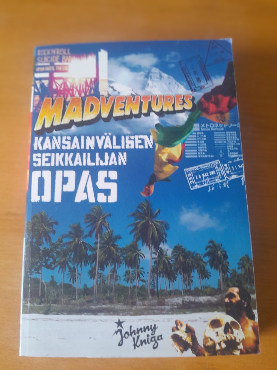 Madventures - Kansainvälisen seikkailijan opas