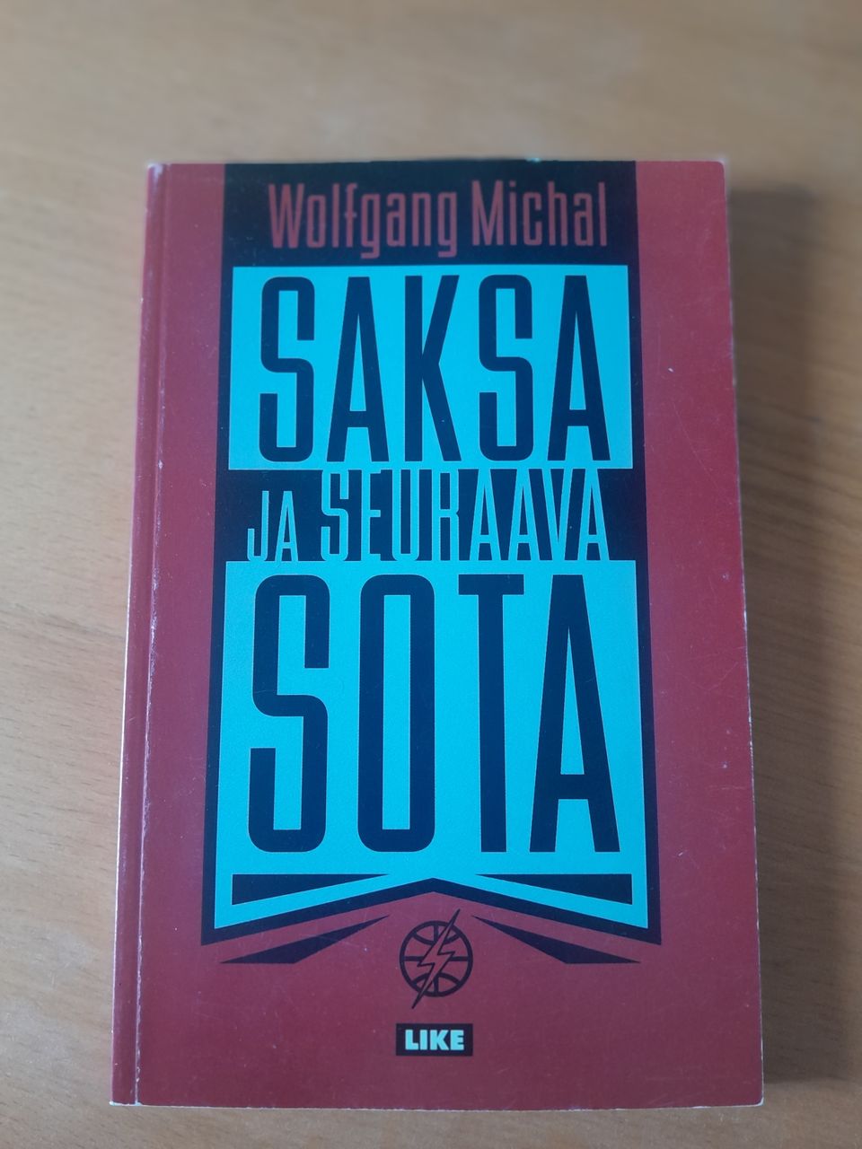 Wolfgang Michal - Saksa ja seuraava sota