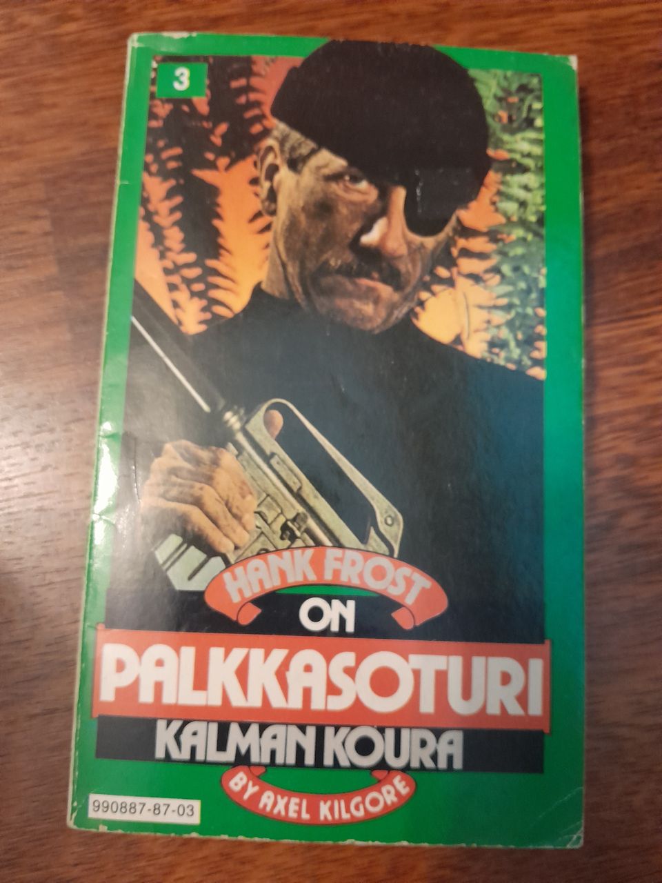 Hank Frost on palkkasoturi Kalman Koura - Axel Kilgore