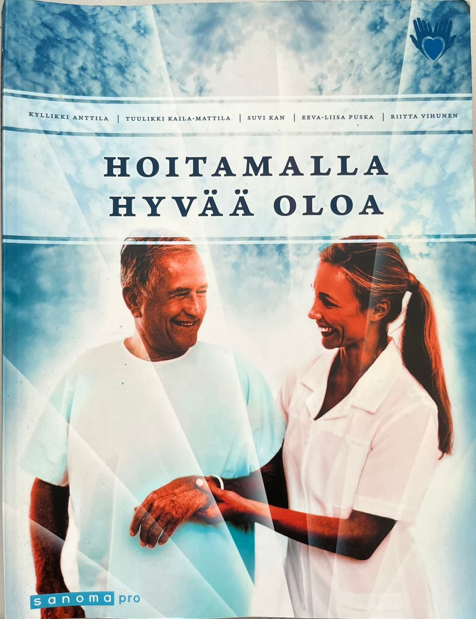 Hoitamalla hyvää oloa