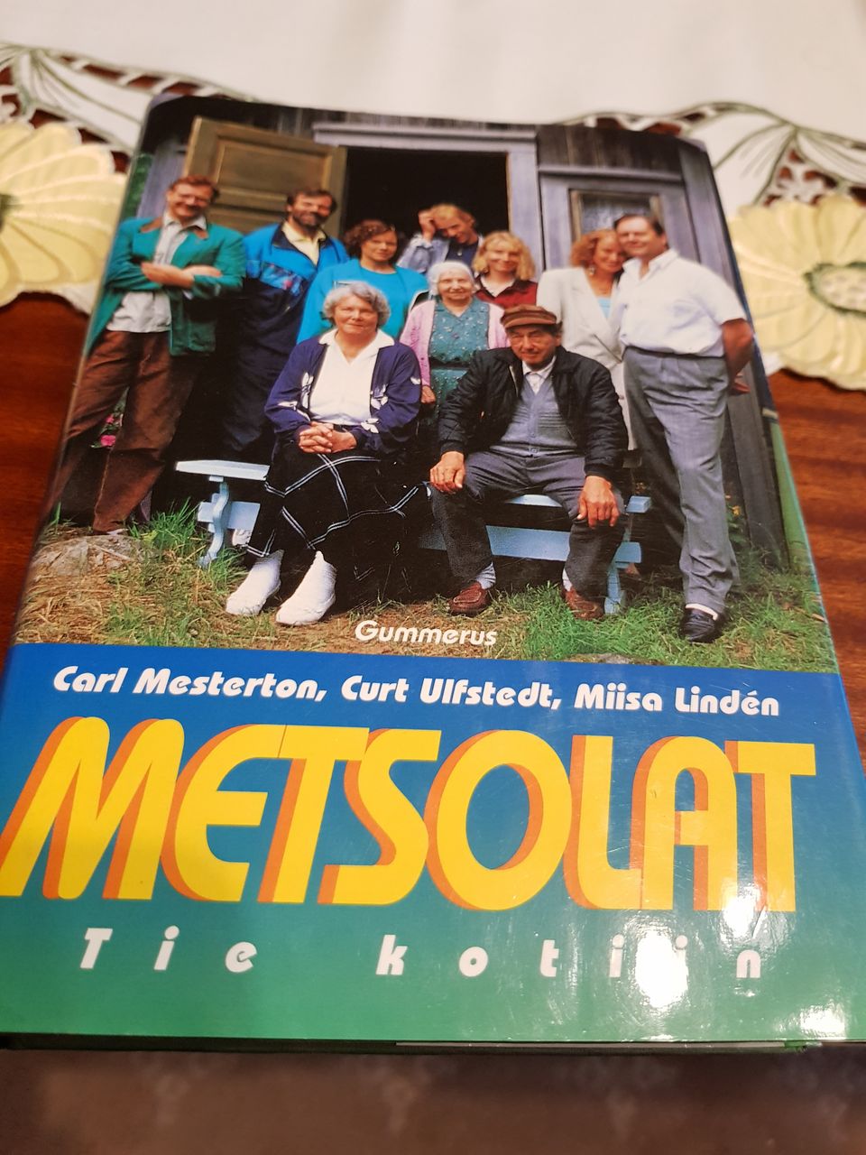 Metsolat - tie kotiin. Carl Mesterton.