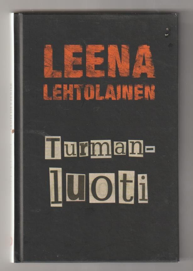 Leena Lehtolainen: Turmanluoti