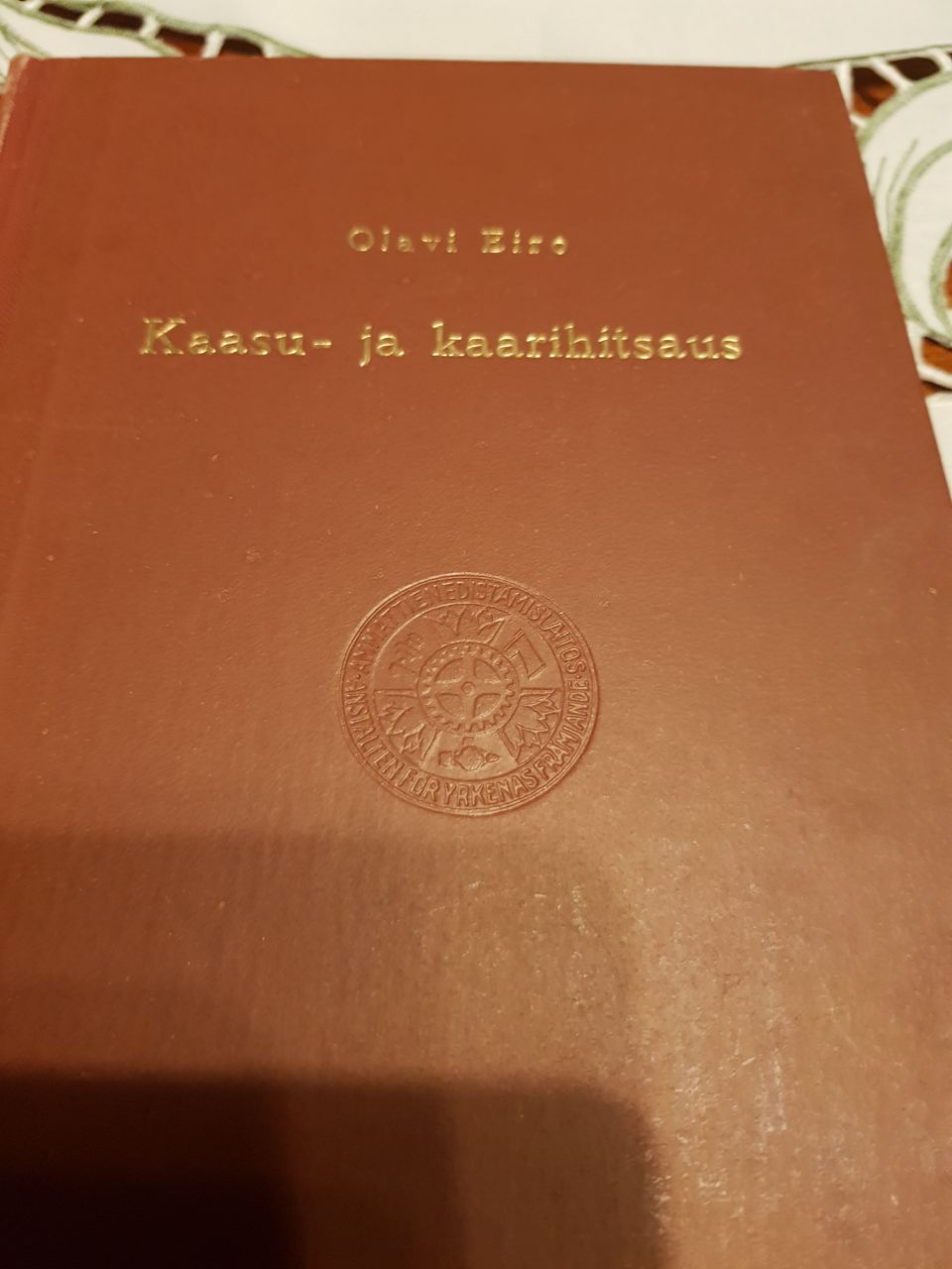 Kaasu- ja kaarihitsaus. Olavi Eiro