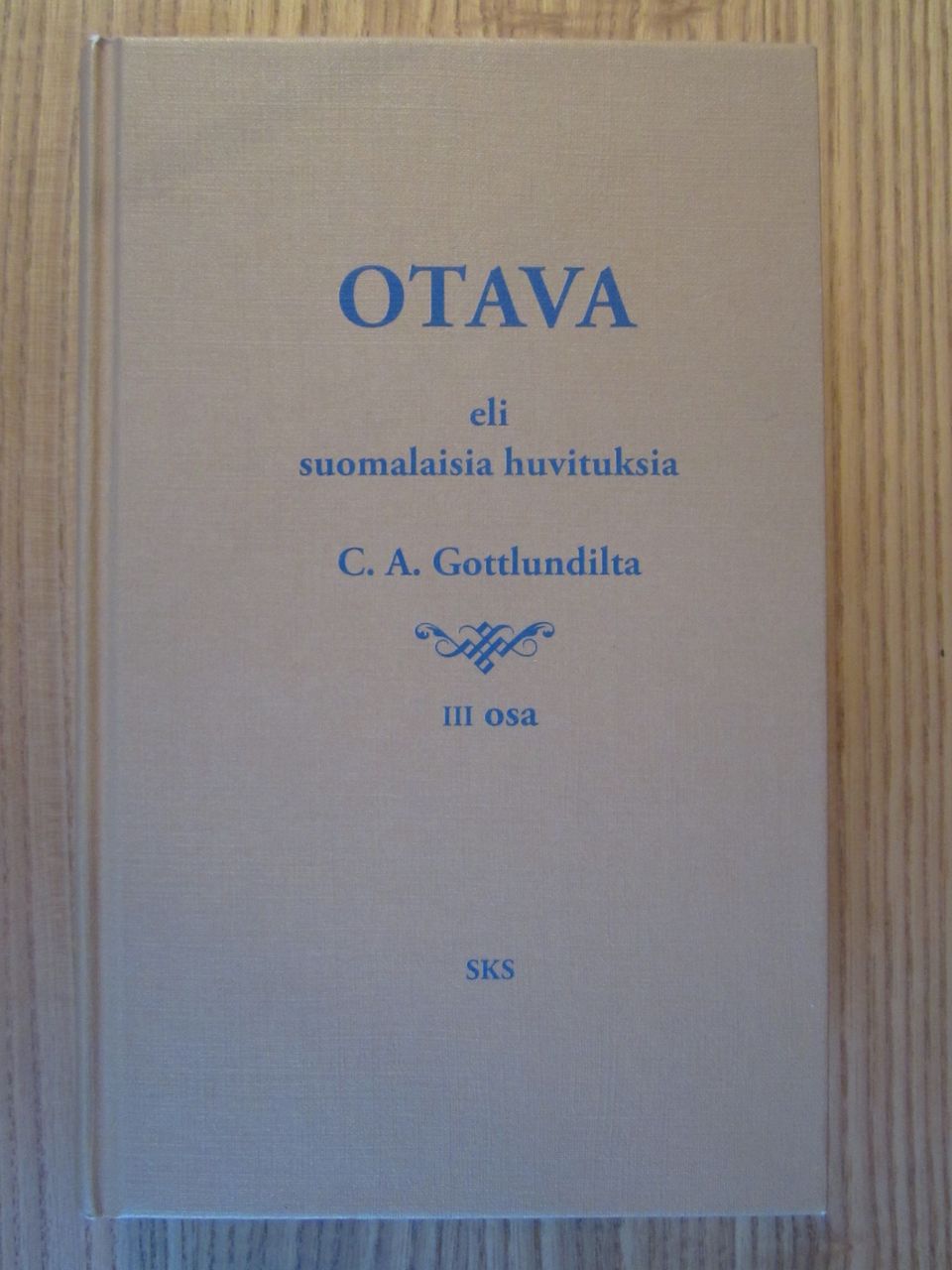 Otava eli suomalaisia huvituksia C. A. Gottlundilta III osa