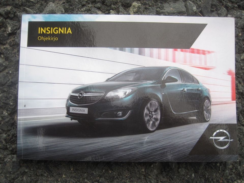 Opel Insignia A facelift käyttö-ohjekirja Suomen-kielinen