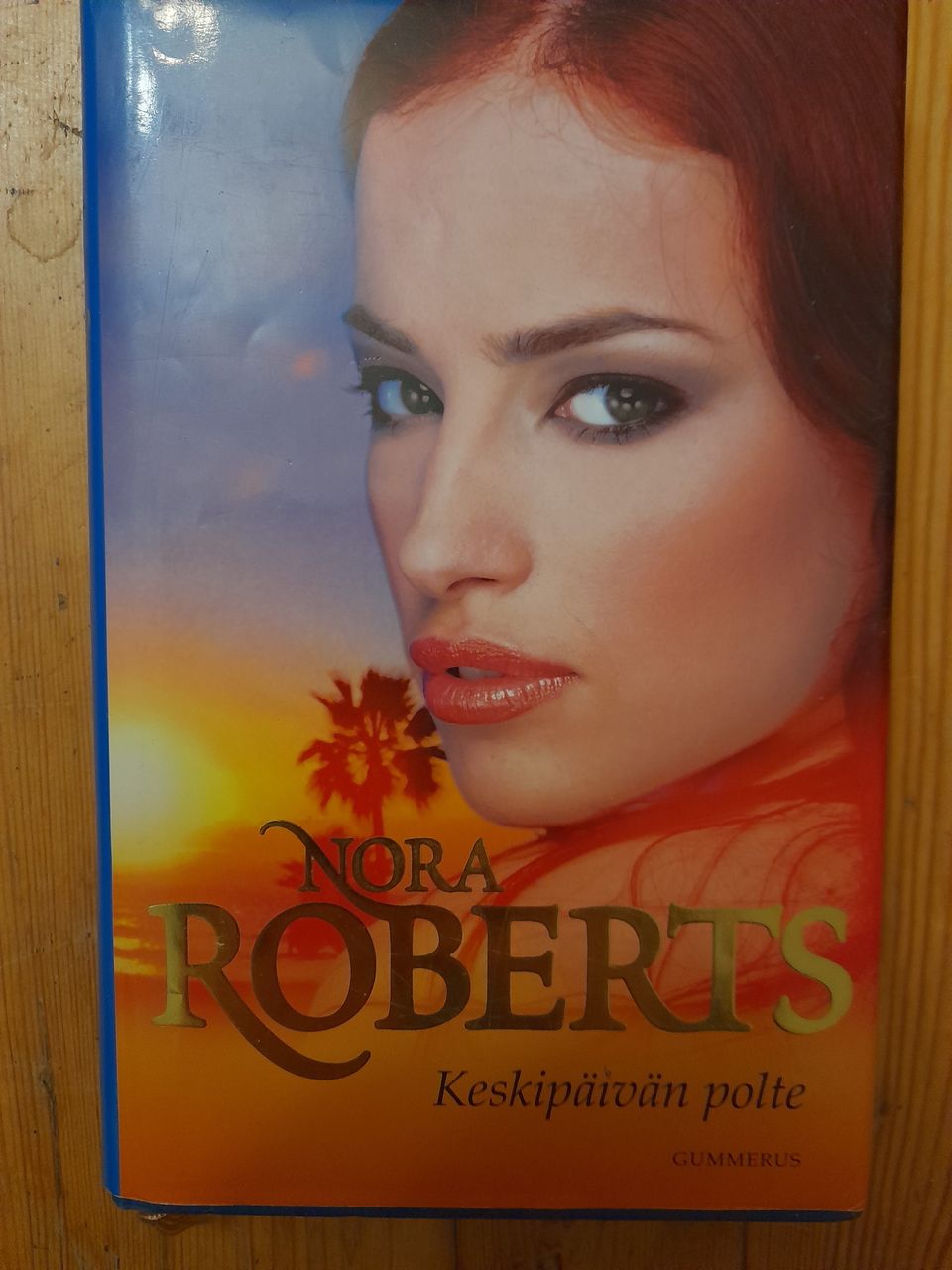 Nora Roberts: Keskipäivän polte