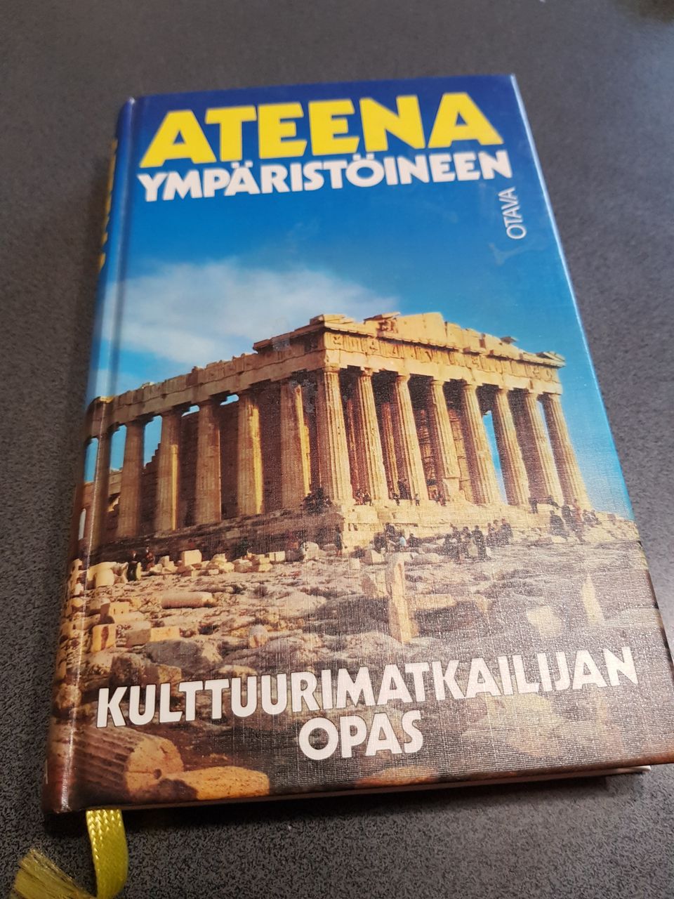 Ateena ympäristöineen. Kulttuurimatkailijan opas.