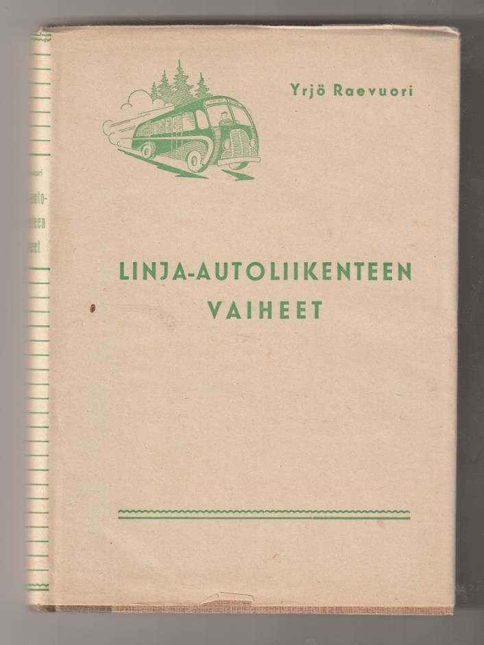 Yrjö Raevuori: Linja-autoliikenteen vaiheet