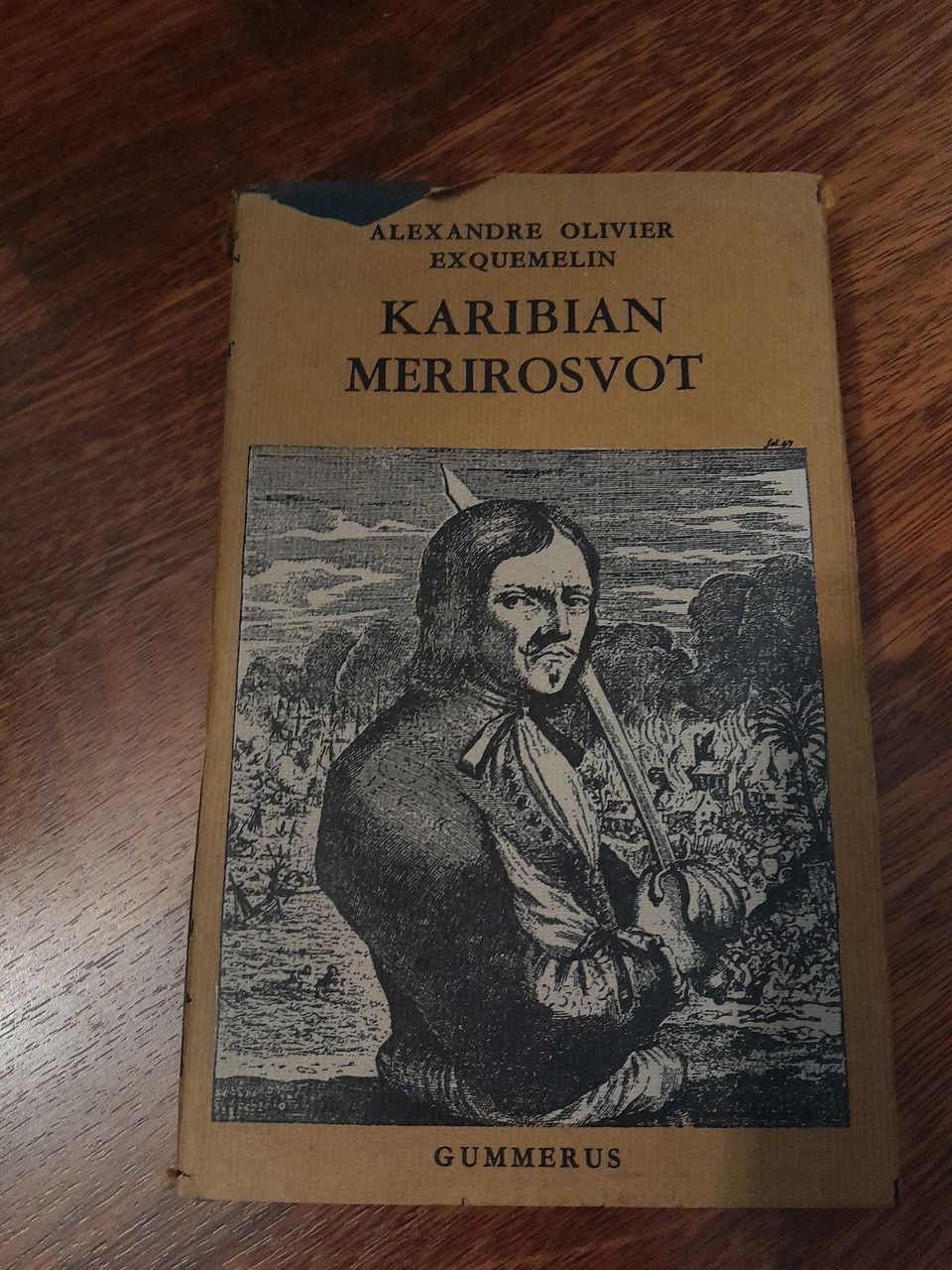 Alexander Olivier Exquemelin - Karibian merirosvot