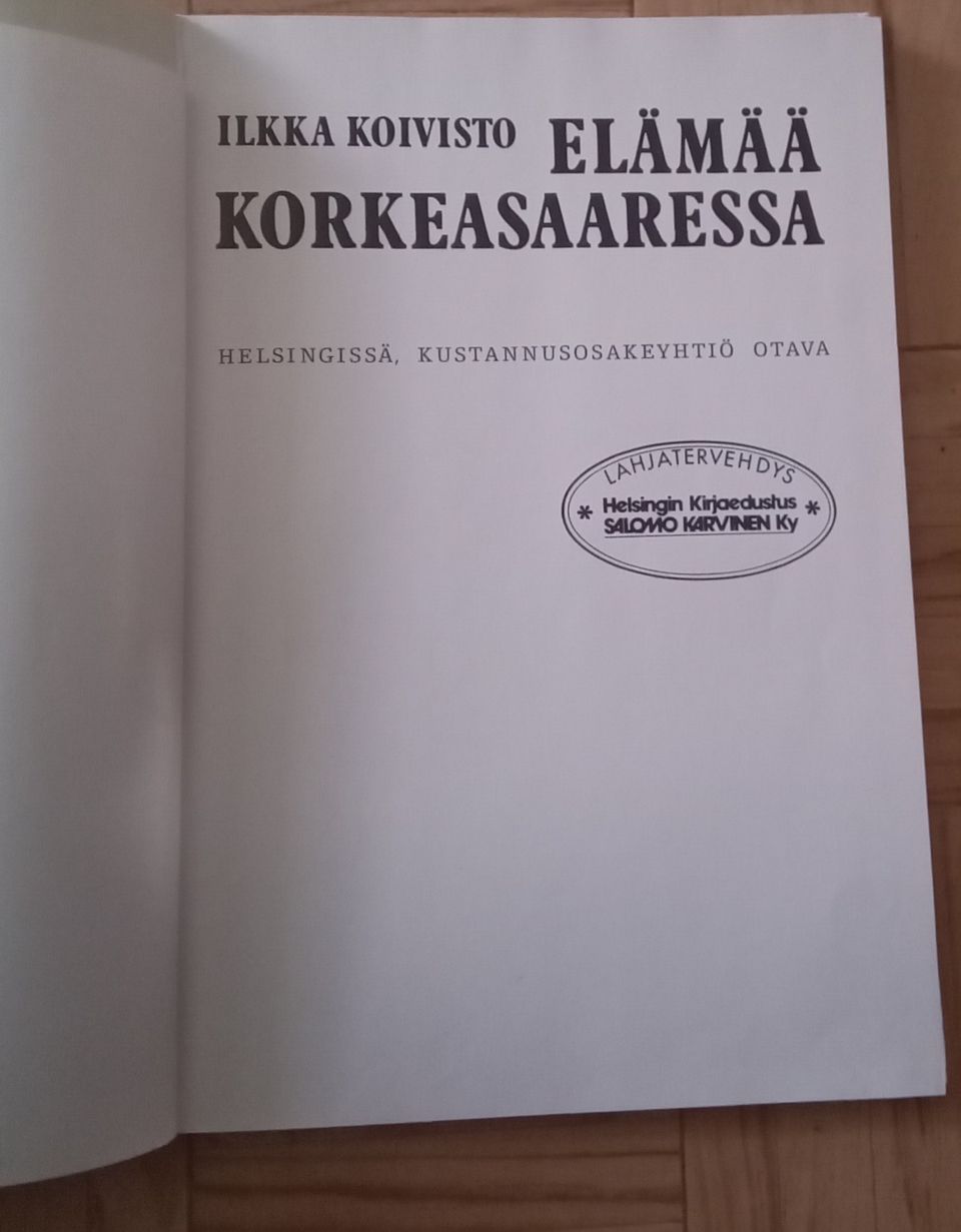 Elämää korkeasaaressa