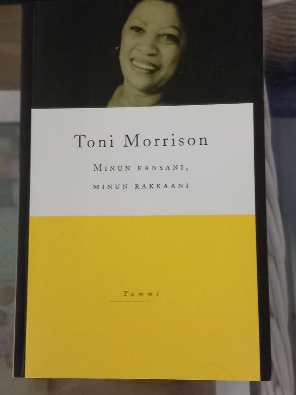 Toni Morrison: Minun kanssani minun rakkaani