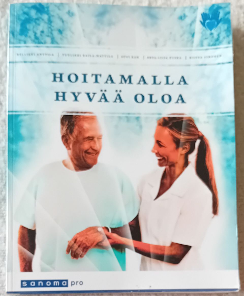 Hoitamalla hyvää oloa