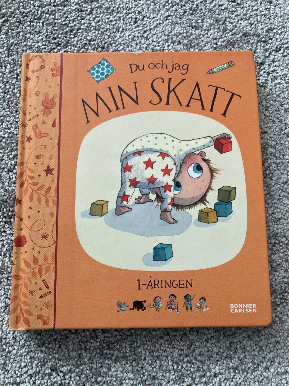 Du och jag, Min skatt, 1-åringen