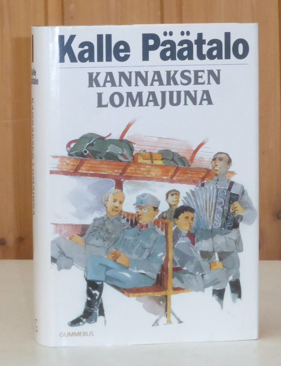 Päätalo Kalle: Kannaksen lomajuna