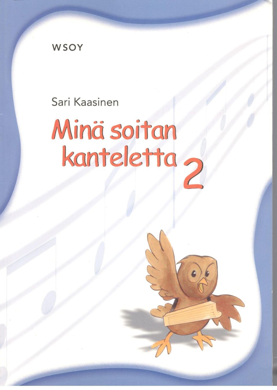 Minä soitan kanteletta 2