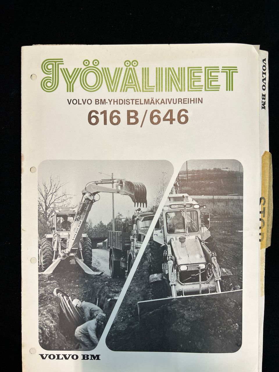 Volvo BM-yhdistelmäkaivureihin 616 B / 646 työlaite-esite