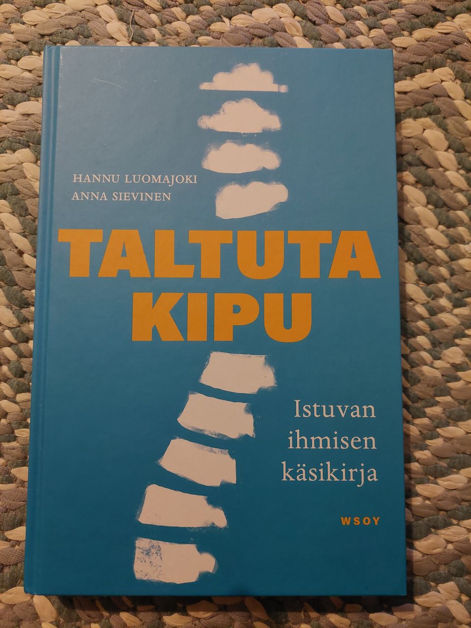 Taltuta kipu - istuvan ihmisen käsikirja