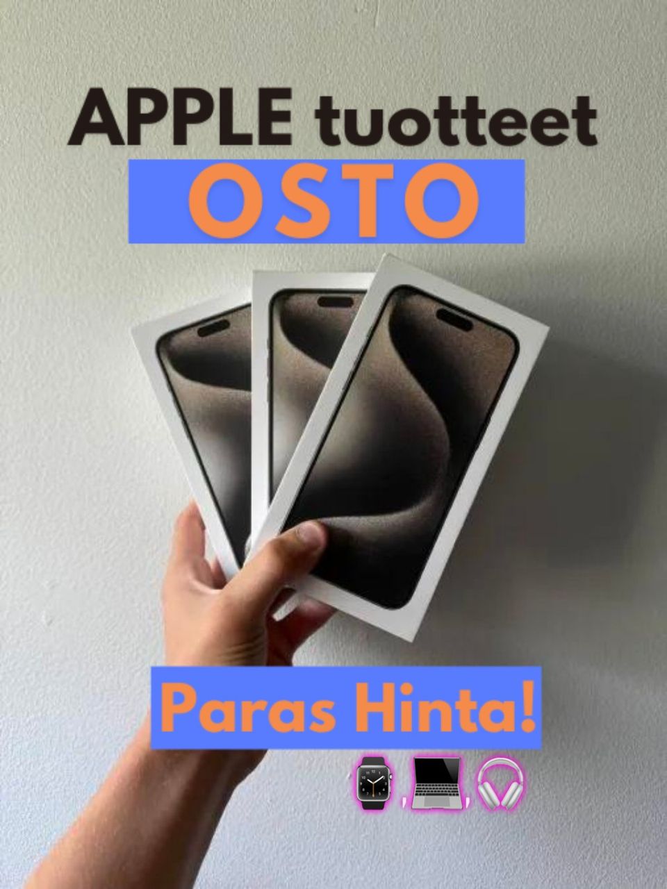 ETSIN: IPHONE / 10 - 15 / (🔥HINTA🔥)