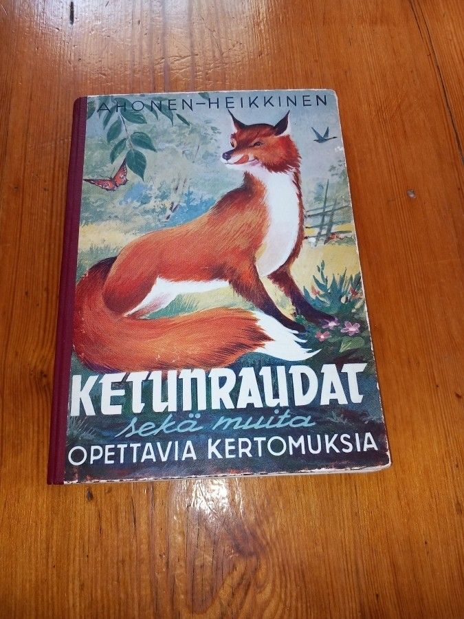 Ketunraudat sekä muita opettavia kertomuksia   