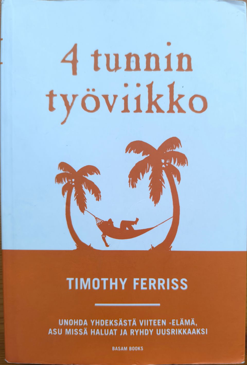 4 tunnin työviikko - Timothy Ferris