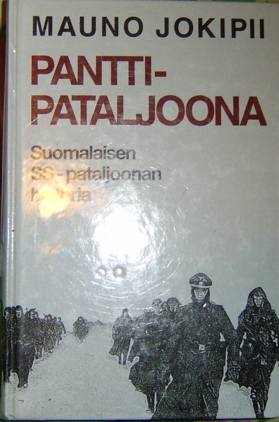 Mauno Jokipii : Panttipataljoona (2000)