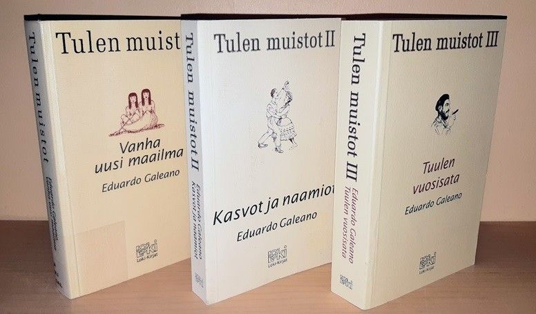 Eduardo Galeano : Tulen muistot I-III