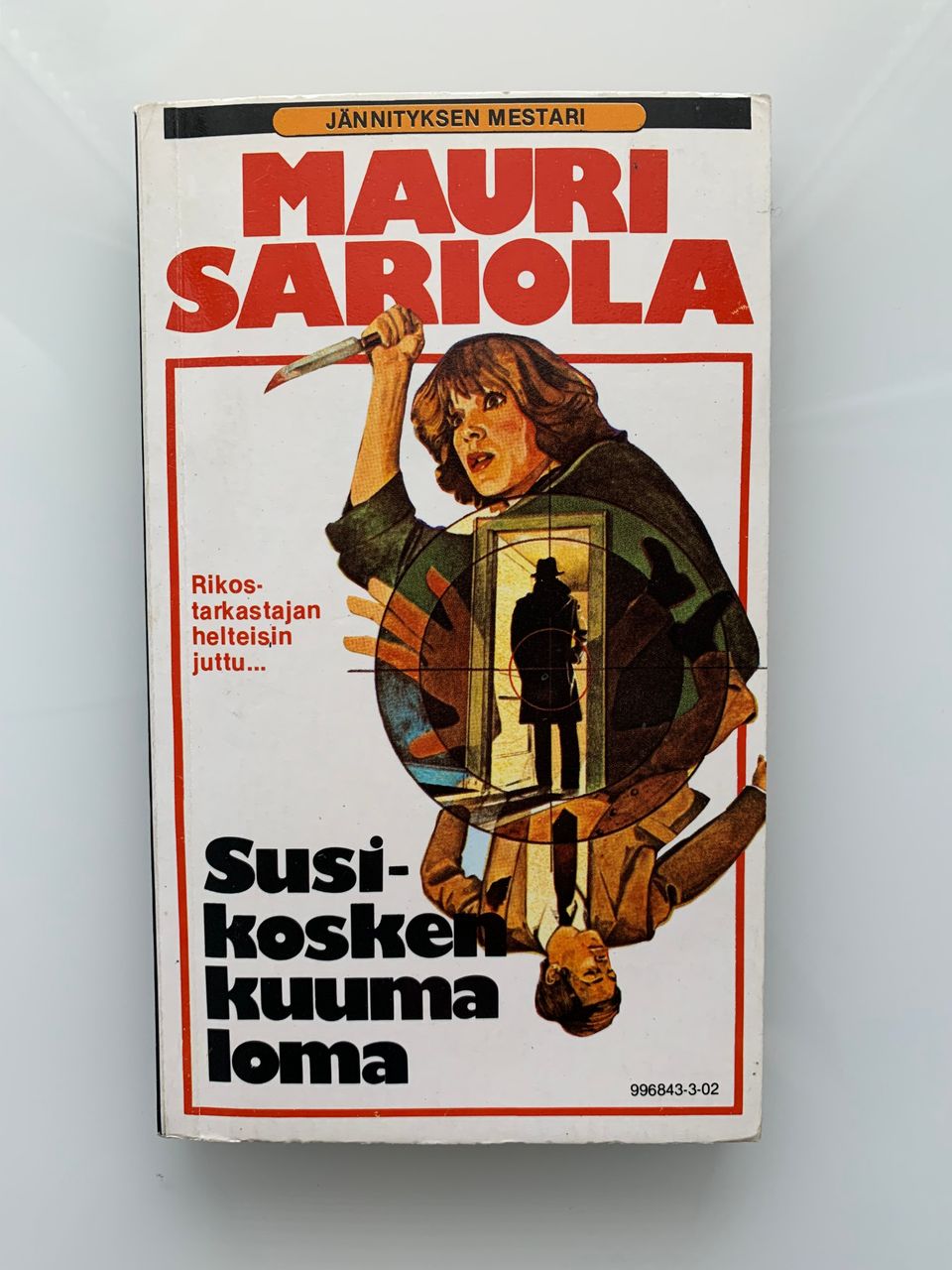 Mauri Sariola : Susikosken kuuma loma