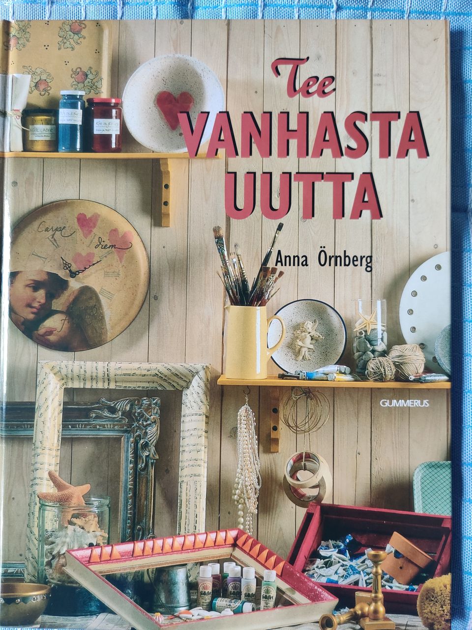 Kirja "Tee vanhasta uutta"