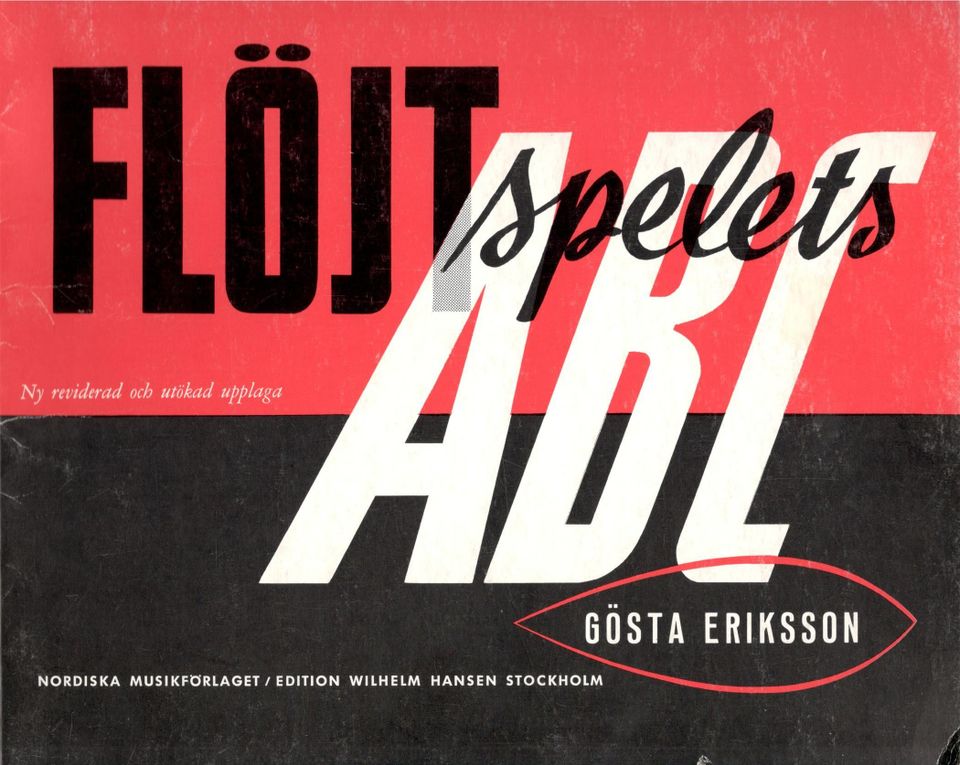 Gösta Eriksson: Flöjt Spelets ABC