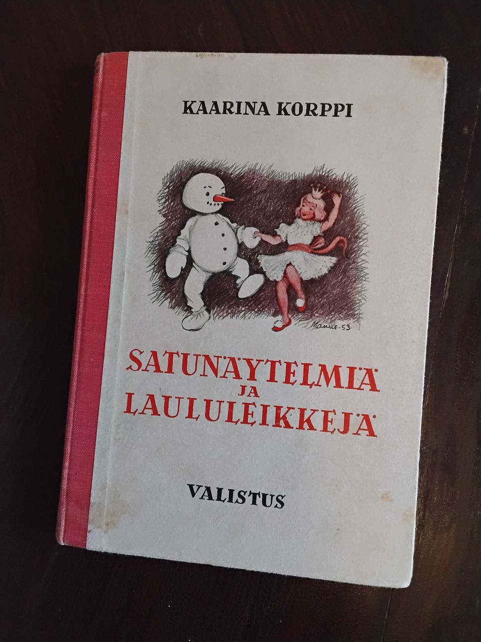 Satunäytelmiä ja laululeikkejä -kirja Valistus 1953