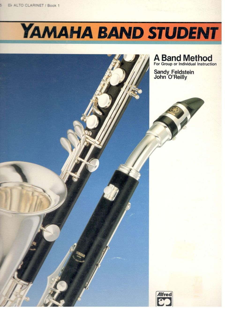 Feldstein-O'Reilly: A Band Method. Book 1. Eb Alto Clarinet.