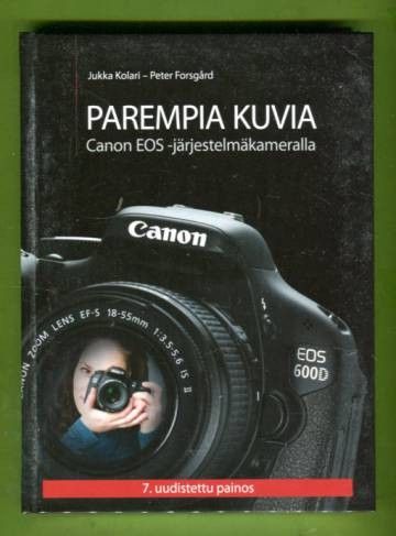 parempia kuvia canon eos-järjestelmäkameralla