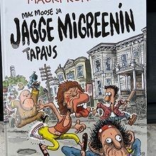 Mauri Kunnas: Mac Moose ja Jagge Migreenin tapaus