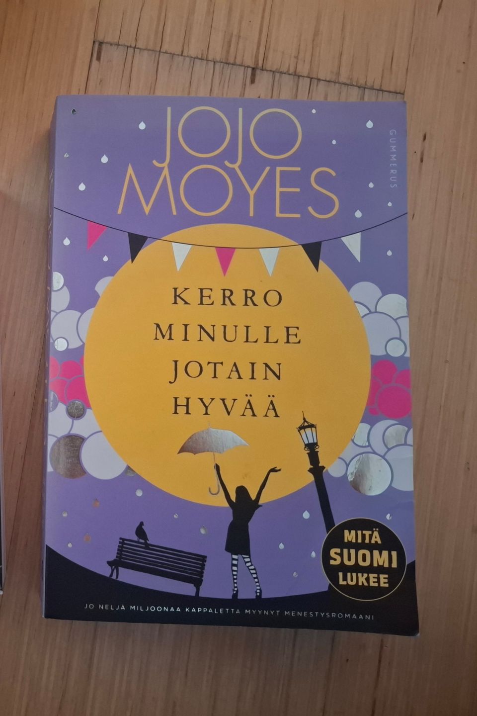 Jojo Moyes - Kerro minulle jotain hyvää