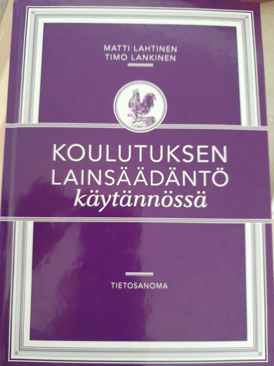 Koulutuksen lainsäädäntö käytännössä -kirja (2022, täysin uusi kirja)