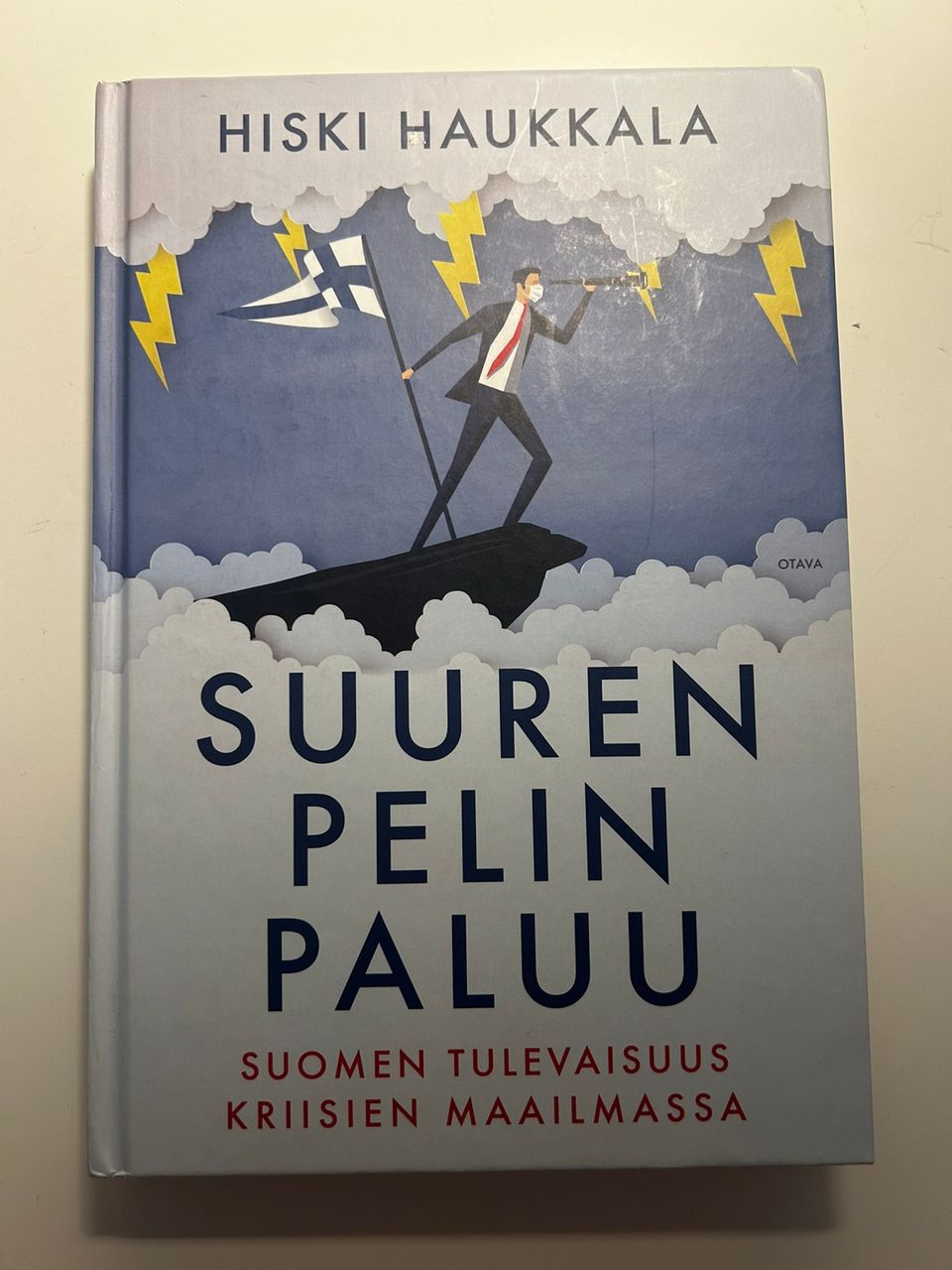 Hiski Haukkala: Suuren pelin paluu