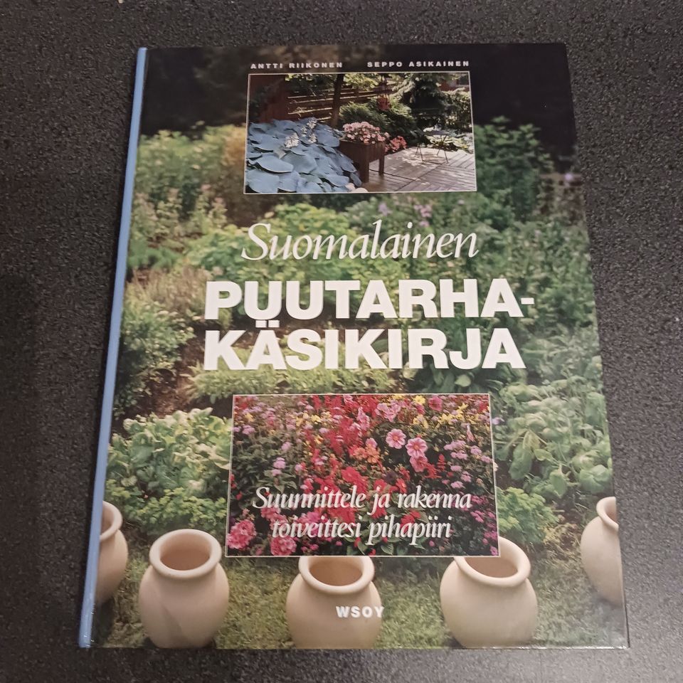 Suomalainen puutarhakäsikirja.....