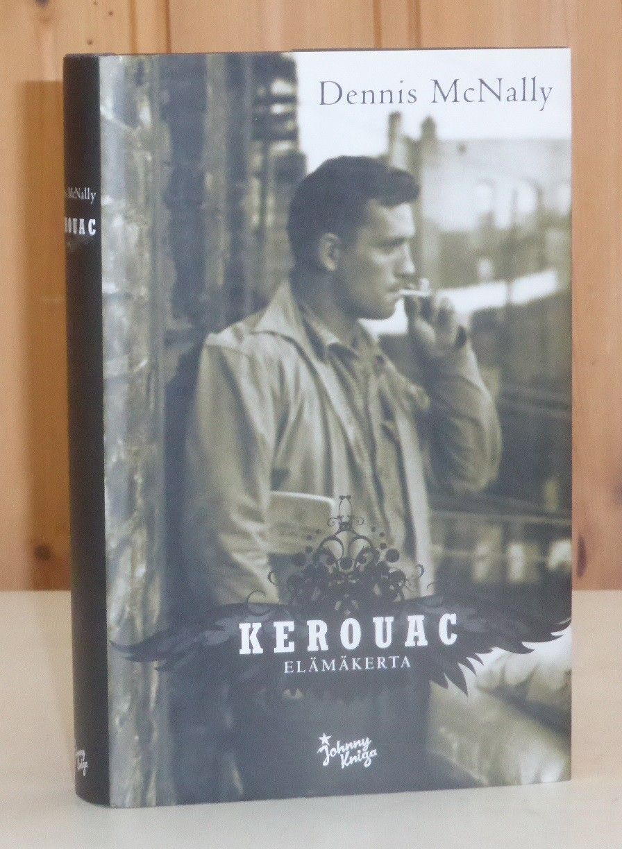 McNally Dennis: Kerouac elämäkerta