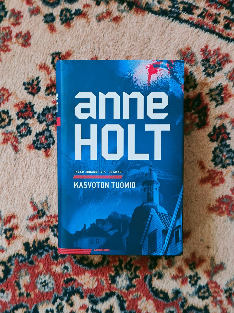 Anne Holt - Kasvoton Tuomio kovakantinen