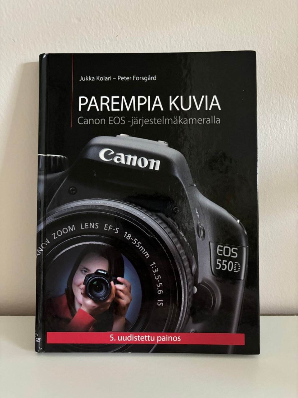 Parempia kuvia Canon EOS -järjestelmäkameralla -kirja