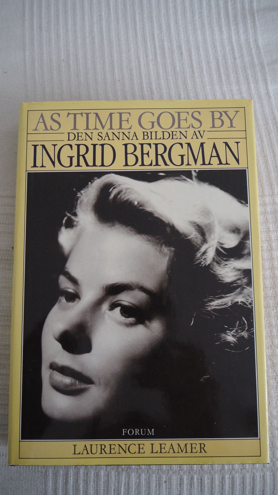 L. Leamer: AS TIME GOES BY INGRID BERGMAN, 1986