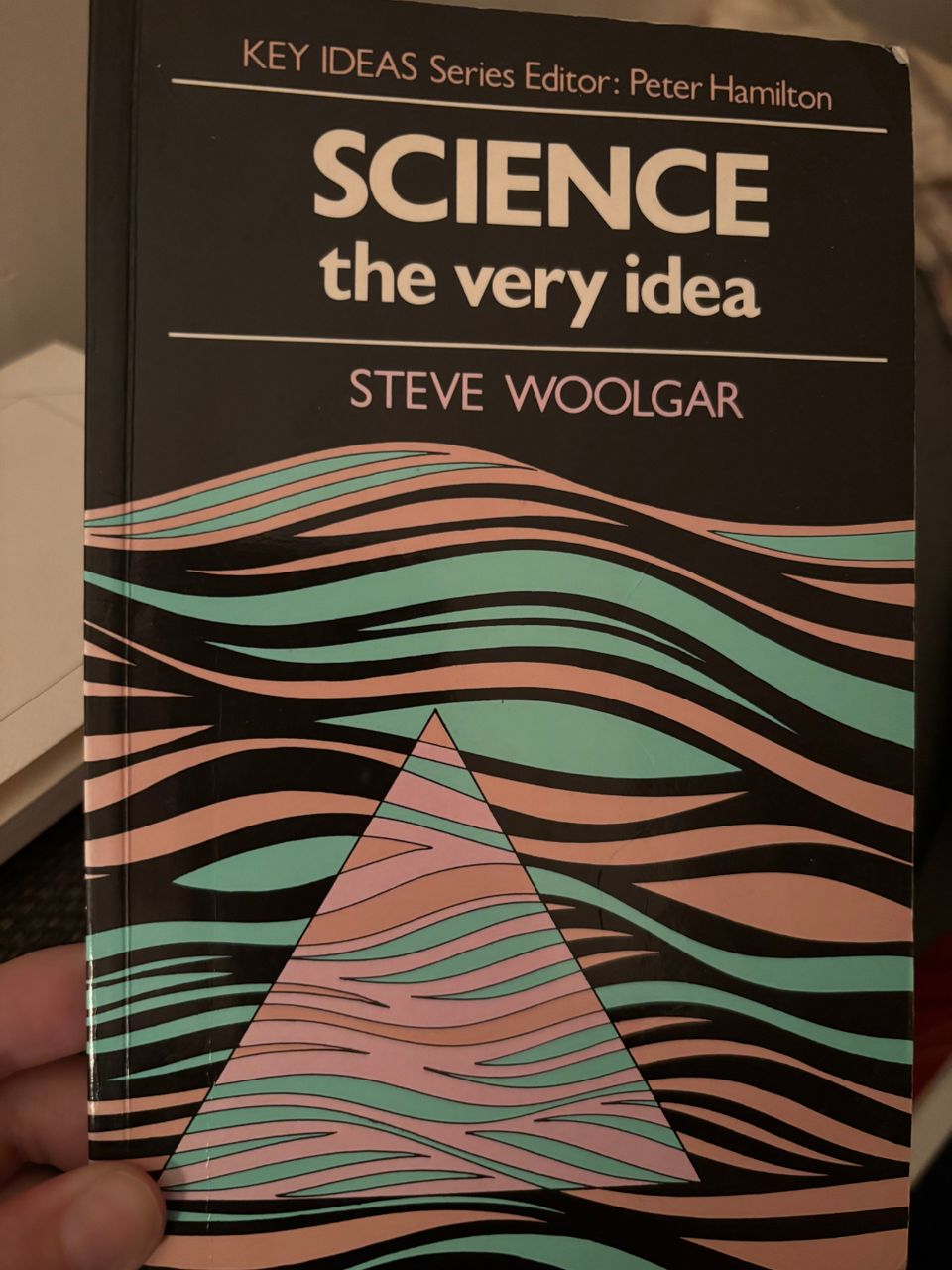 Steve Woolgar - Science the very idea