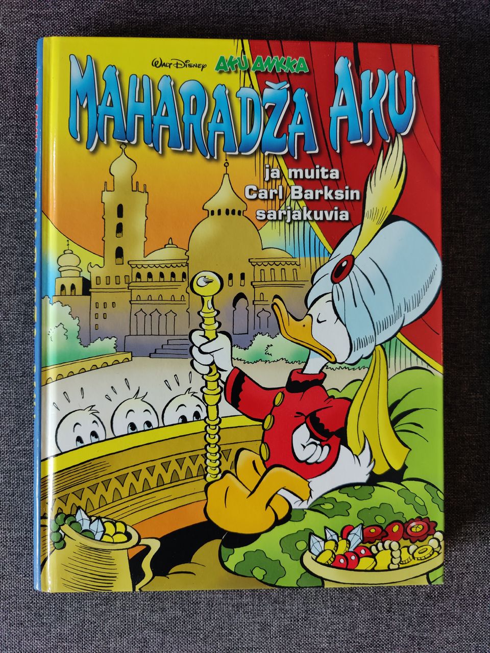 Aku Ankka - Maharadza Aku ja muita Carl Barksin sarjakuvia