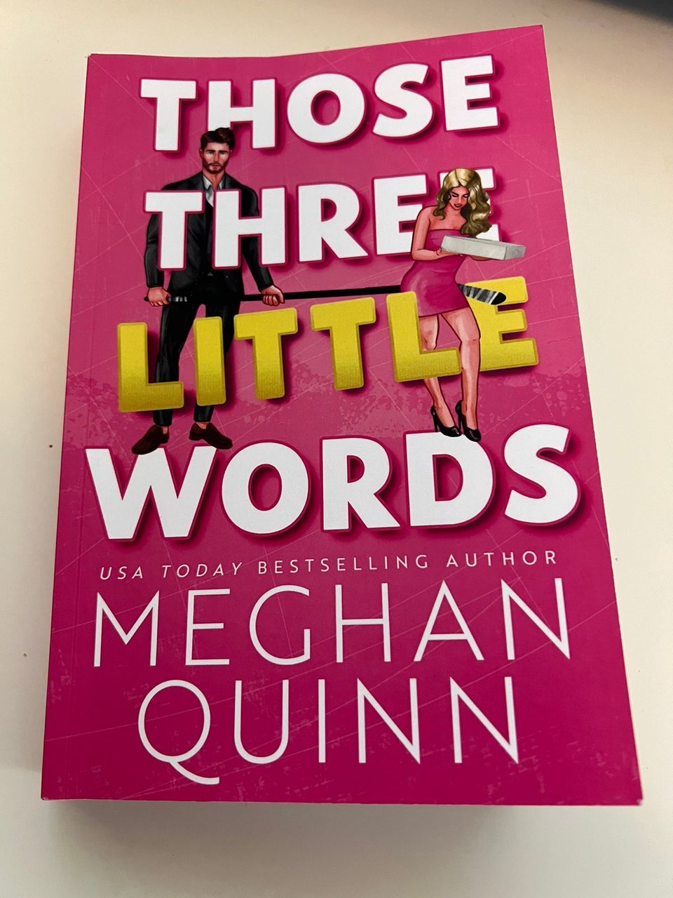 Meghan Quinn Those Three Little Words