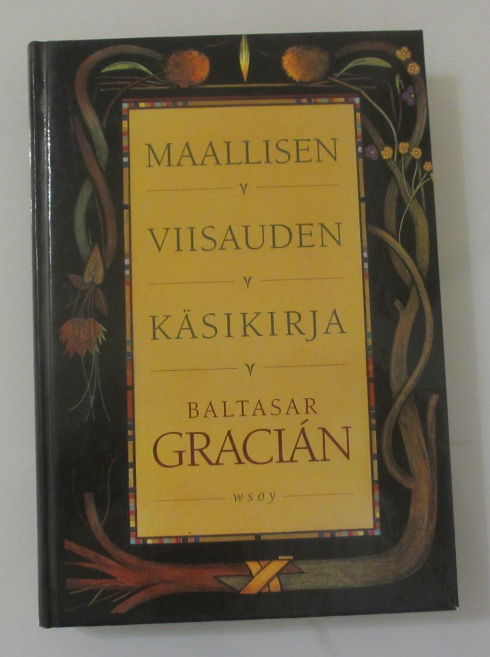 Baltasar Gracian: Maallisen viisauden kirja