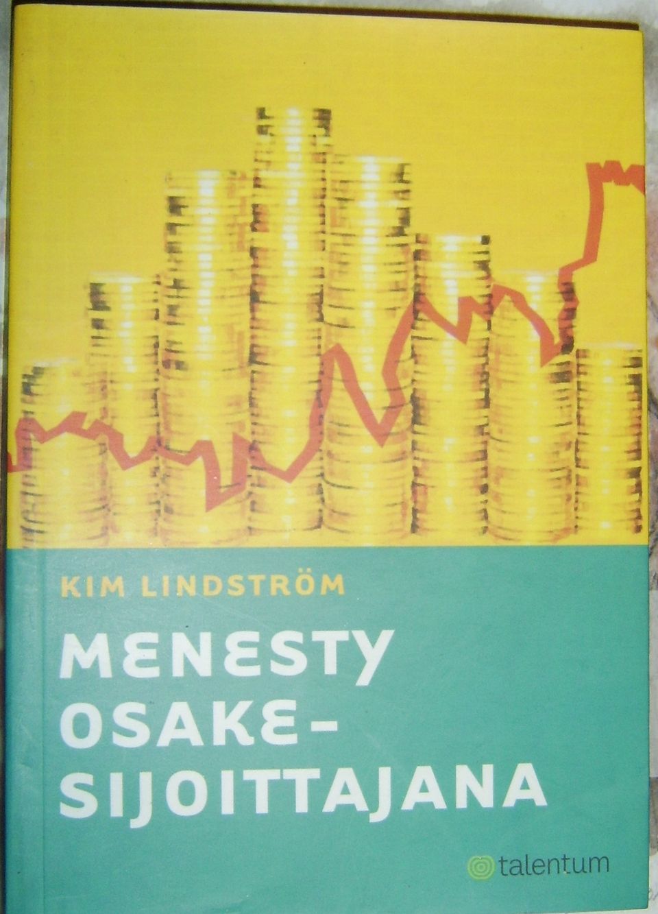 Kim Lindström : Menesty osakesijoittajana (2005)