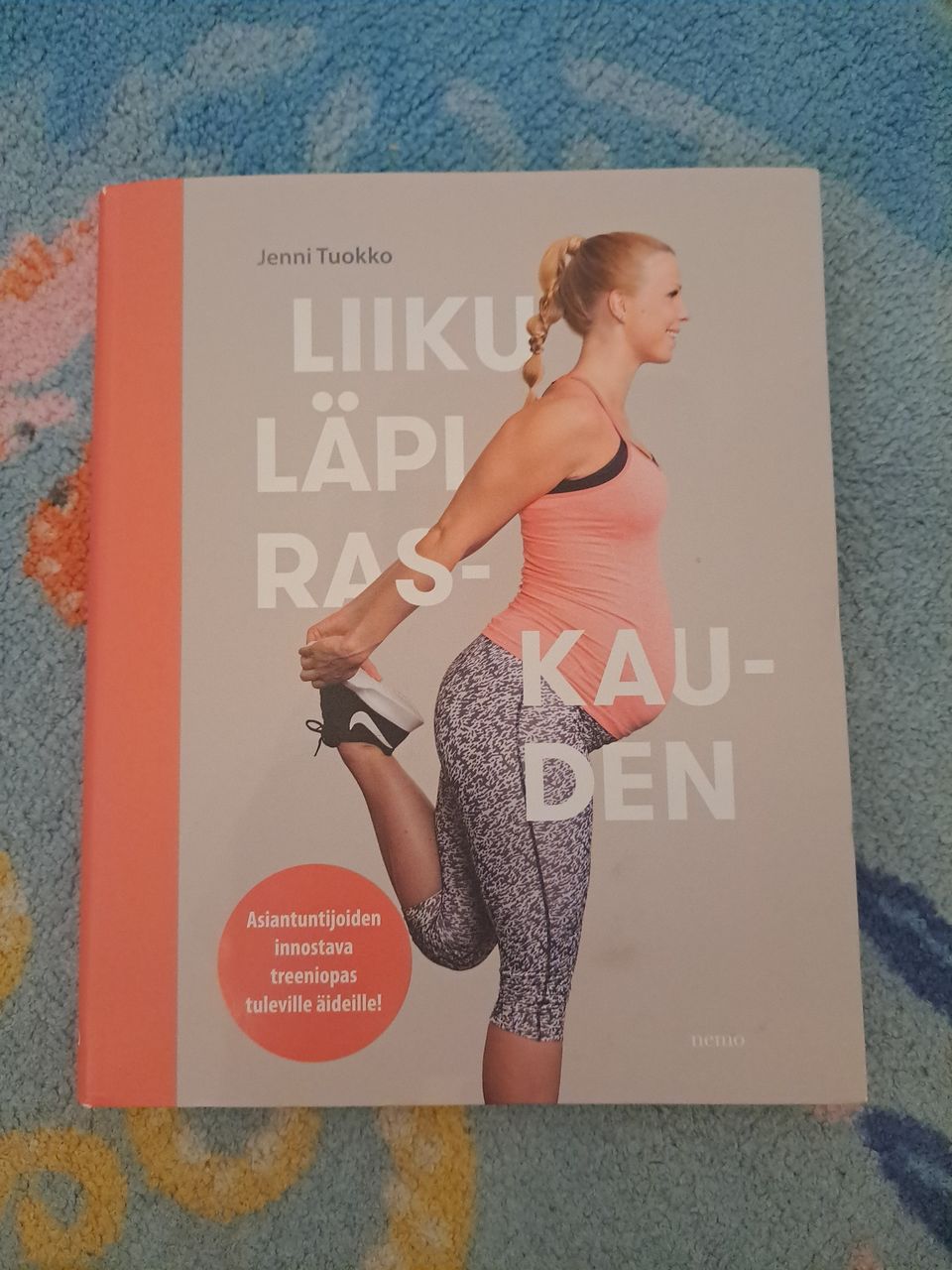 Jenni Tuokko: Liiku läpi raskauden (2016)