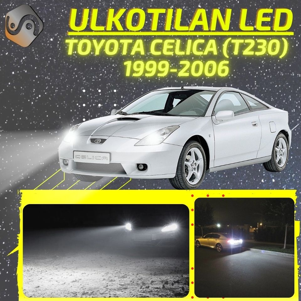 TOYOTA CELICA (T230) 1999-2006 Kirkkaat Ulkoiset LED Valot ; Ajovalot ja Muut