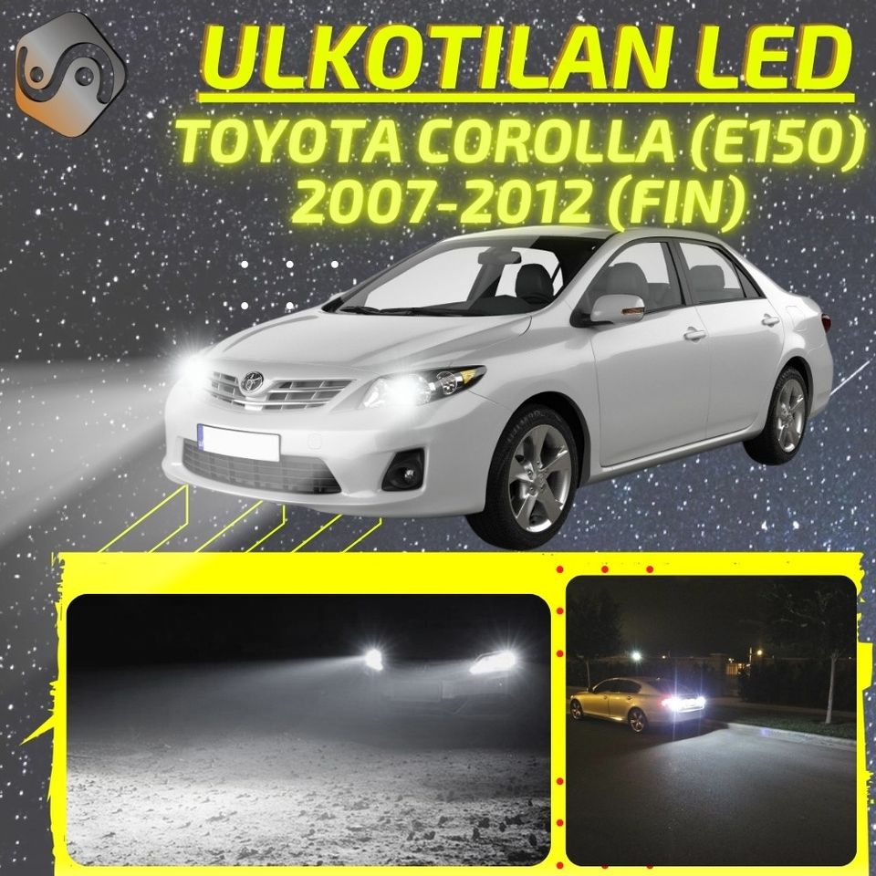 TOYOTA COROLLA (E150) 2007-2012 Kirkkaat Ulkoiset LED Valot ; Ajovalot ja Muut