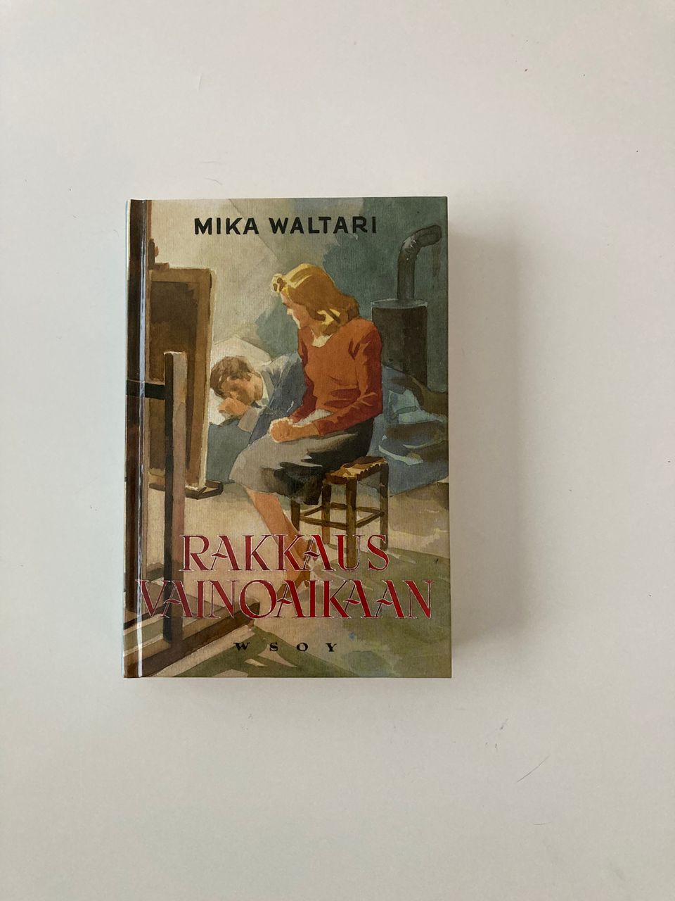 Mika Waltari Rakkaus vainoaikaan